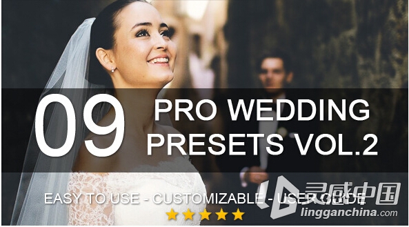 9个专业的婚礼Lightroom预设 9 Pro Wedding Presets vol.2  灵感中国网 www.lingganchina.com