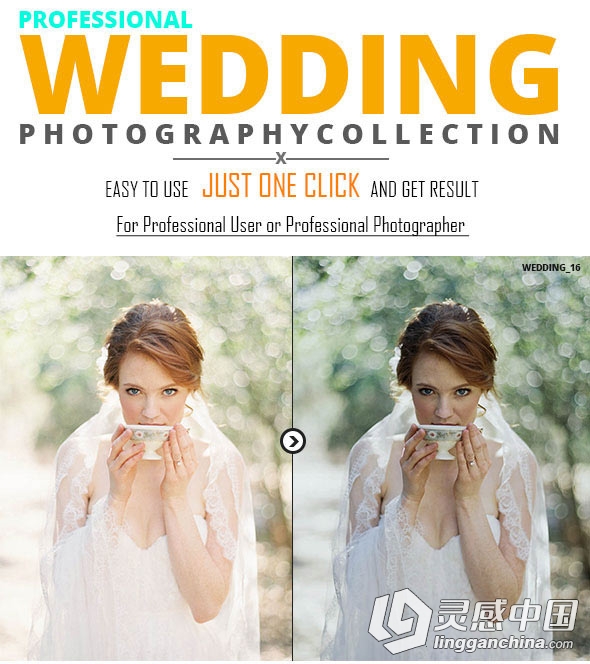 婚纱摄影后期调整Lightroom预设Wedding Photography Preset  灵感中国网 www.lingganchina.com