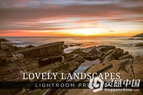 风景摄影后期Lightroom预设 Lovely Landscapes Lightroom Presets  灵感中国网 www.lingganchina.com