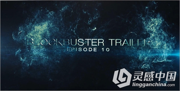 超震撼电影预告片包装动画AE模板 Videohive Blockbuster Trailer 10 11630985  灵感中国网 www.lingganchina.com