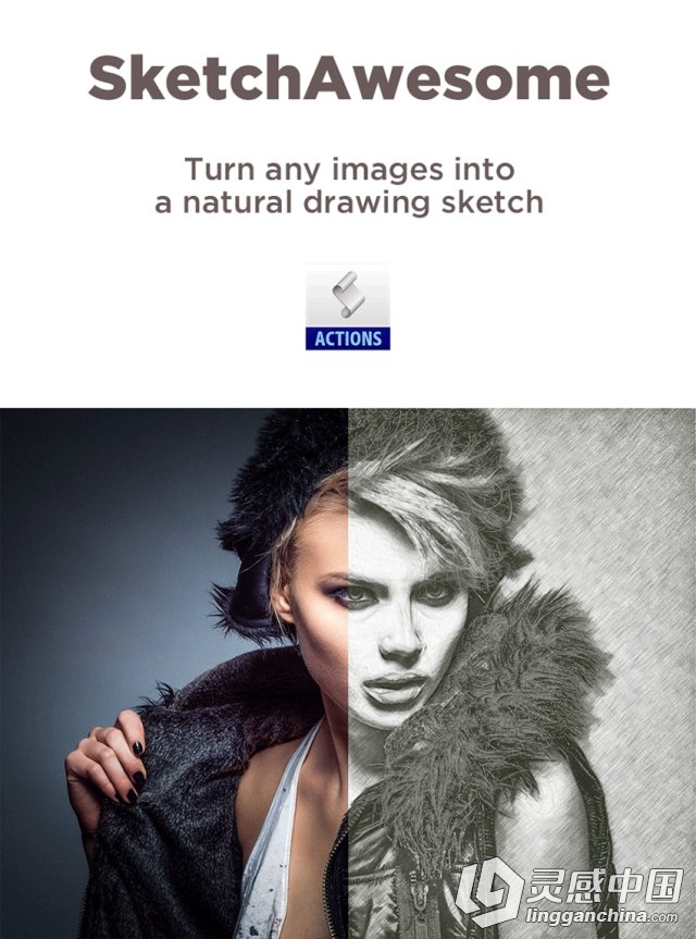 图片转素描草图PS动作 Sketch Photoshop Actions（附视频教程）  灵感中国网 www.lingganchina.com