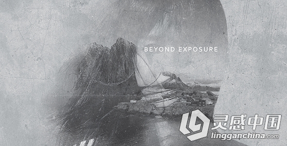 震撼双重曝光慢速片头动画AE模板 VideoHive Beyond Exposure  灵感中国网 www.lingganchina.com