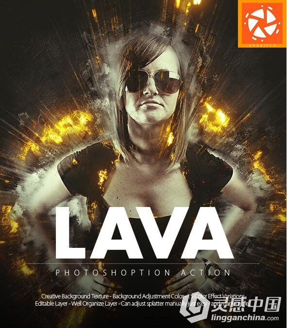 熔岩喷溅PS特效动作 Lava Photoshop Action 附视频教程  灵感中国网 www.lingganchina.com