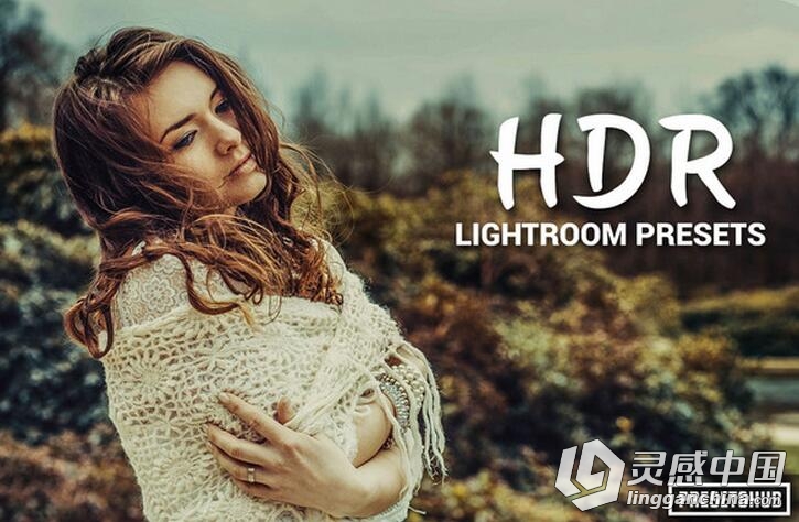 20高级HDR Lightroom预设 20 Premium HDR Lightroom Presets  灵感中国网 www.lingganchina.com