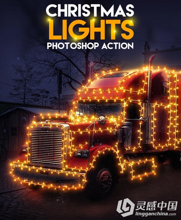 超酷新年圣诞灯PS动作 Christmas Lights Photoshop Action 附操作演示教程  灵感中国网 www.lingganchina.com