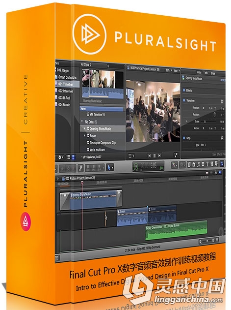 Final Cut Pro X数字音频音效制作训练视频教程 Intro to Effective Digital Sound ...  灵感中国网 www.lingganchina.com