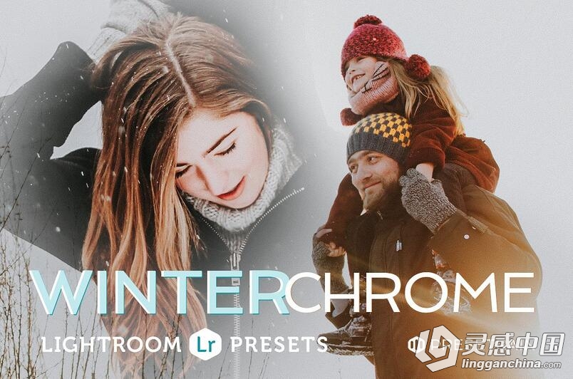 冬天的Lightroom预设 Winter chrome Lightroom Preset  灵感中国网 www.lingganchina.com