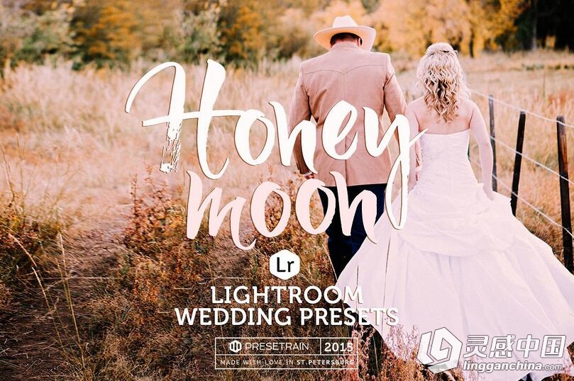 爱情故事婚礼蜜月老电影Lightroom预设 Honeymoon Wedding LR预设  灵感中国网 www.lingganchina.com