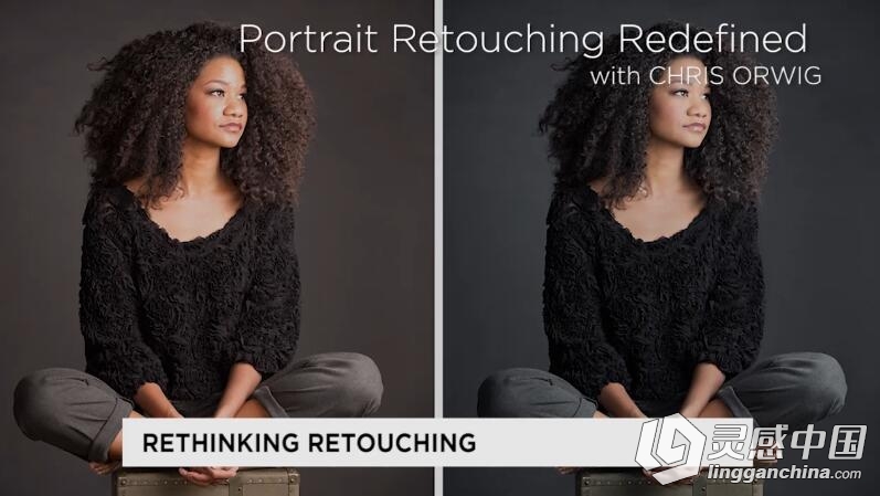 国外高端肖像润色修饰技术视频教程 Portrait Retouching Redefined  灵感中国网 www.lingganchina.com