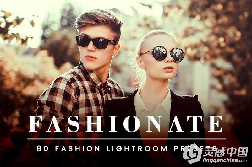 高端时尚杂志人像修饰Lightroom预设 Fashionate - Lightroom Presets  灵感中国网 www.lingganchina.com