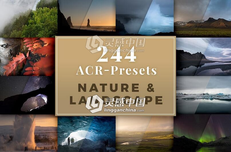 244个风光摄影调色ACR调色插件预设 244 ACR Presets - Nature &amp; Landscape  灵感中国网 www.lingganchina.com