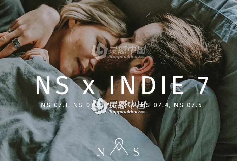 NS x INDIE 7 电影胶片Lightroom预设 NS x Indie 7 // 5 Presets LR  灵感中国网 www.lingganchina.com