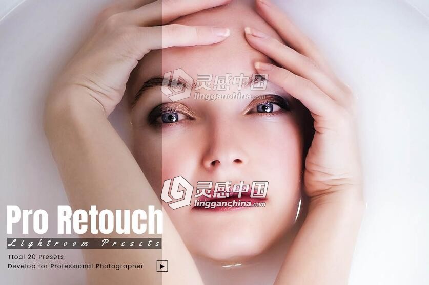 20组人像修饰Lightroom预设 20 Pro Retouch Lightroom Presets  灵感中国网 www.lingganchina.com