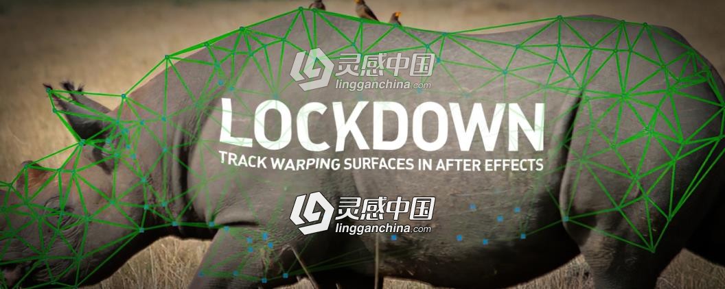 物体表面跟踪特效合成高级工具中文汉化AE插件 Lockdown v1.5.5 Win中文破解版  灵感中国网 www.lingganchina.com