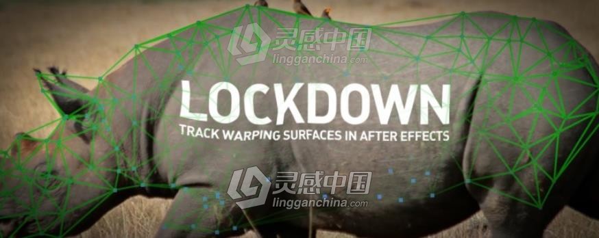 物体表面跟踪特效合成高级工具中文汉化AE插件 Lockdown v1.5.7 Win破解版  灵感中国网 www.lingganchina.com