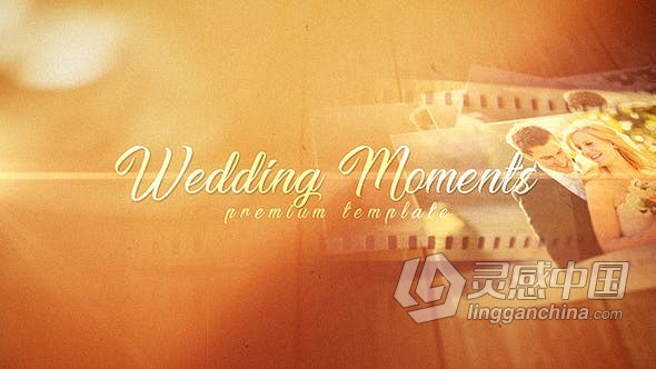 光泄漏唯美婚礼视频相册制作胶片元素动画效果 AE模板 AE工程文件 Wedding Moments  灵感中国网 www.lingganchina.com