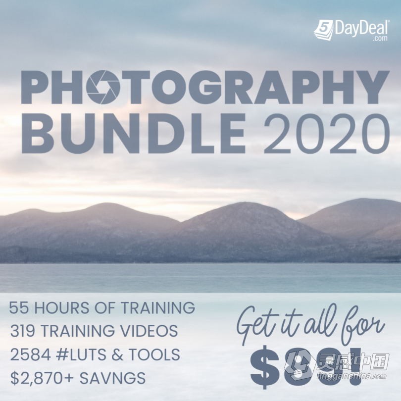 5DayDeal 摄影师51套装教程 2020-5DayDeal – Photography Bundle 2020  灵感中国网 www.lingganchina.com