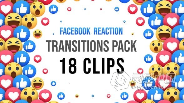 18组Facebook表情包动画Alpha通道透明视频转场过渡素材 Facebook Reaction Transitions - 18 Clips  灵感中国网 www.lingganchina.com