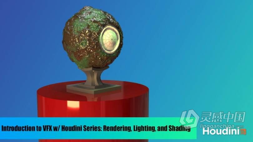 Houdini视觉特效VFX灯光渲染技术视频教程 Introduction to VFX w/ Houdini Series: Rendering, Light  灵感中国网 www.lingganchina.com