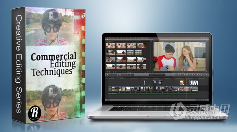 Final Cut Pro X商业剪辑技巧视频教程Ripple Training Commercial Editing Techniques  灵感中国网 www.lingganchina.com