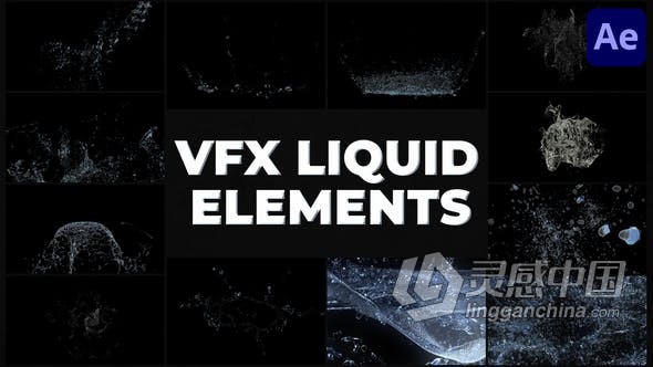 VFX液体流体水飞溅特效效果视频素材12组 AE模板 AE工程文件 VFX Liquid Pack | After Effects  灵感中国网 www.lingganchina.com