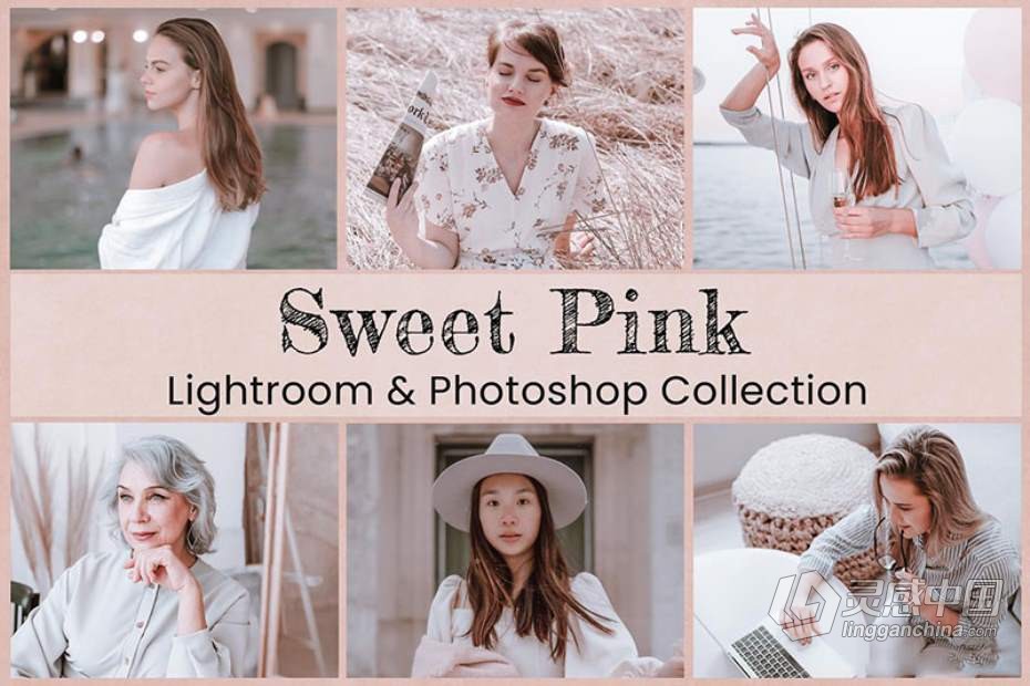 INS粉红玫瑰金时尚通透人像Lightroom预设与APP滤镜 Sweet Pink Photo Edit Collection  灵感中国网 www.lingganchina.com