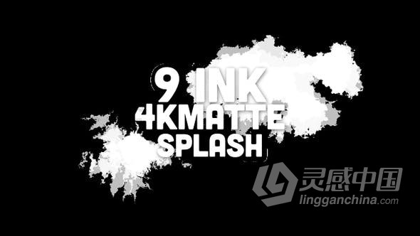 视频素材 Ink 9组水墨飞溅动画4K分辨率合成视频素材下载  灵感中国网 www.lingganchina.com