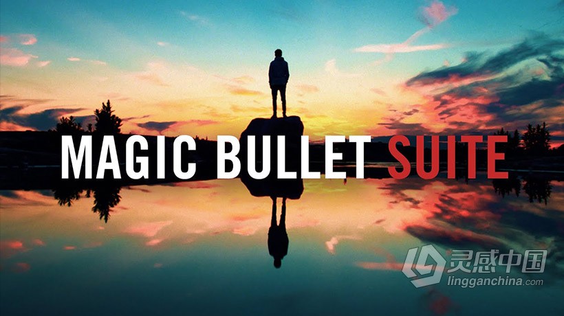 Magic Bullet Suite v15.0.0 红巨人降噪磨皮美颜色彩校正和电影效果插件AE/PR/FCPX/达芬奇/VEGAS插件 Win/Mac  灵感中国网 www.lingganchina.com