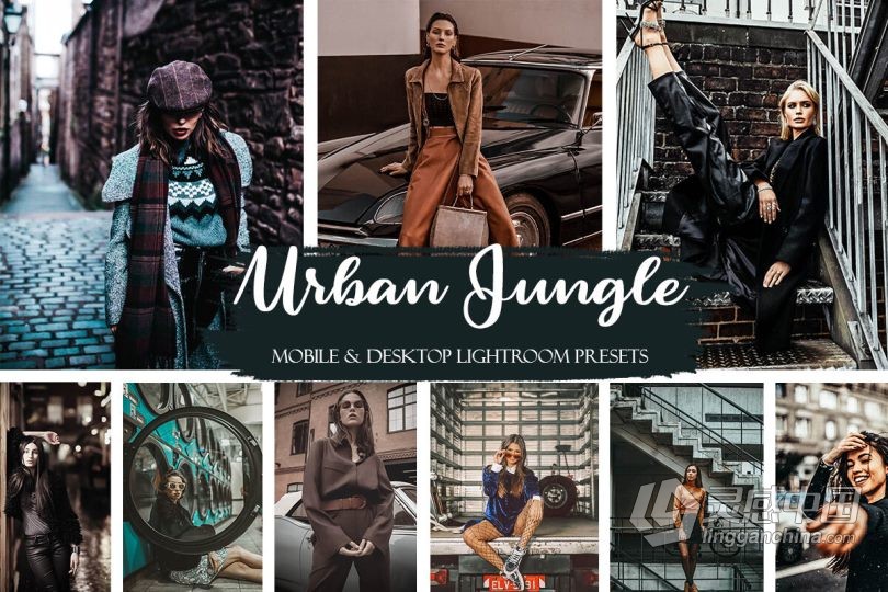 时尚人像旅拍城市扫街LR预设/APP预设 Urban Jungle Presets  灵感中国网 www.lingganchina.com