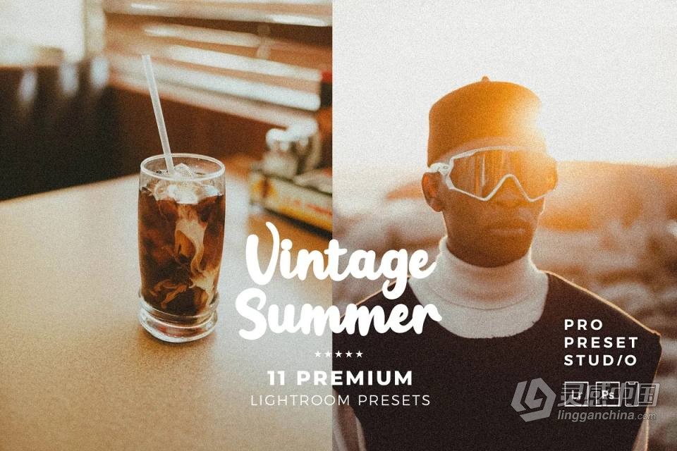 复古胶片高级人像LR预设 Vintage Summers Presets Lightroom  灵感中国网 www.lingganchina.com