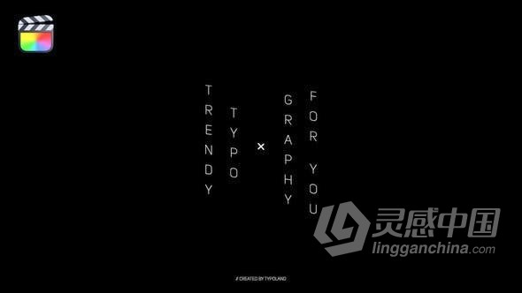 Trendy Titles 12种创意文字标题动画效果4K分辨率FCPX插件  灵感中国网 www.lingganchina.com