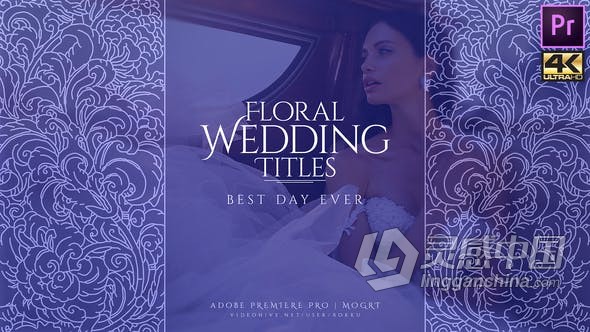 PR优雅婚礼标题模板浪漫开场白邀请函花纹设计动画 Wedding Titles Floral Pack  灵感中国网 www.lingganchina.com