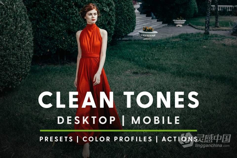 干净通透创意电影人像后期调色Lightroom预设 Clean Tones - Actions and Presets  灵感中国网 www.lingganchina.com