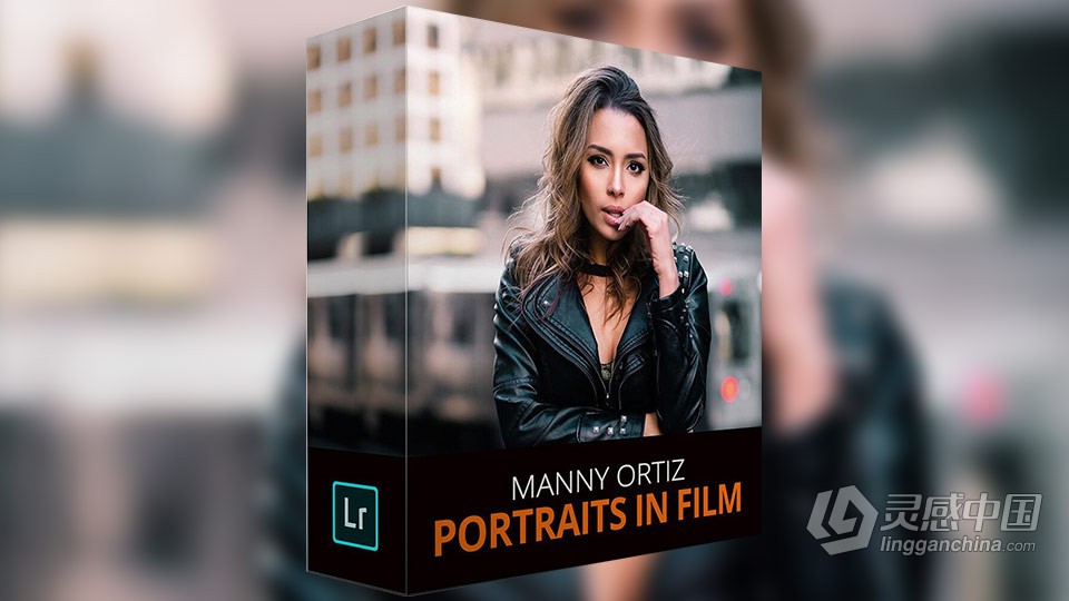 摄影师 Manny Ortiz –电影风格人像lr预设V1 Film Style Portrait Presets V1  灵感中国网 www.lingganchina.com