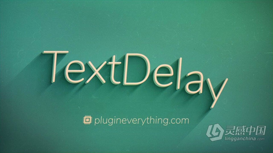 文字延迟动画快速制作中文汉化AE插件 TextDelay 1.7.4 Win/Mac  灵感中国网 www.lingganchina.com