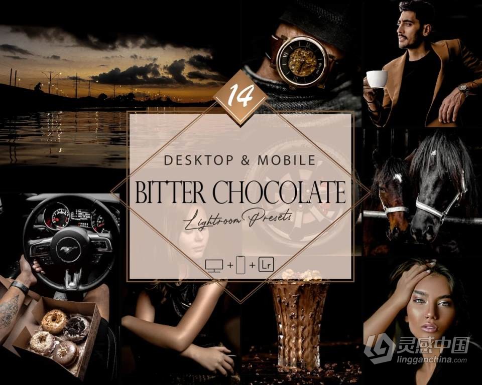 14种INS风格情绪巧克力色调Lightroom预设 14 Bitter Chocolate Lightroom Presets  灵感中国网 www.lingganchina.com