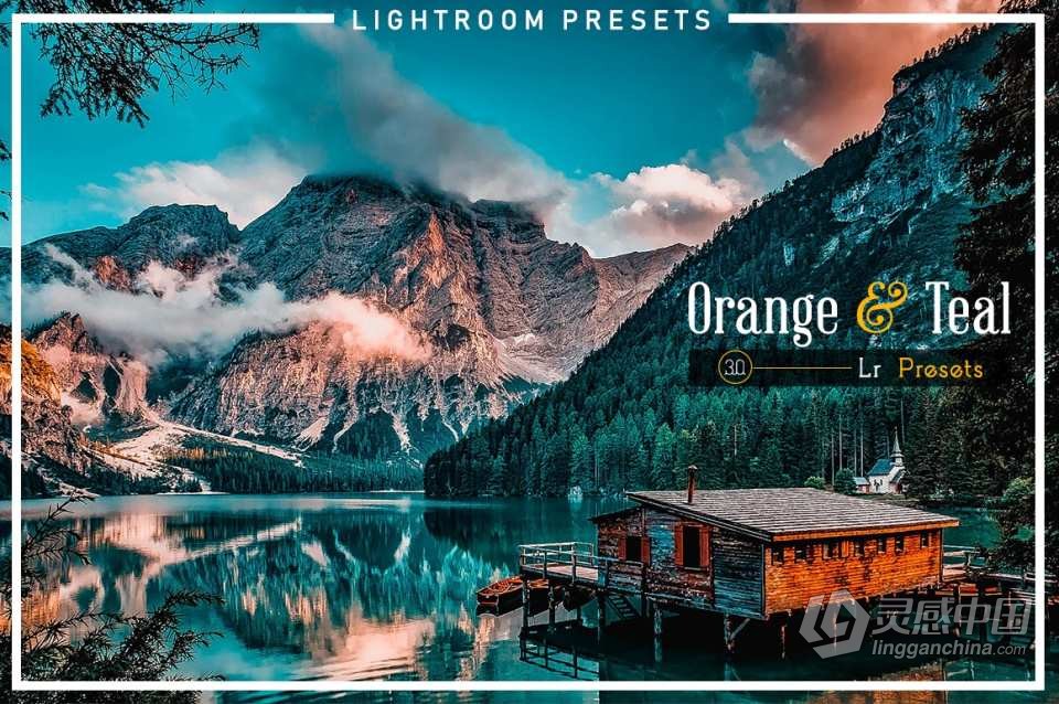 30个橙色和蓝绿色风光调色LR预设 30 Orange &amp; Teal Lightroom Presets  灵感中国网 www.lingganchina.com