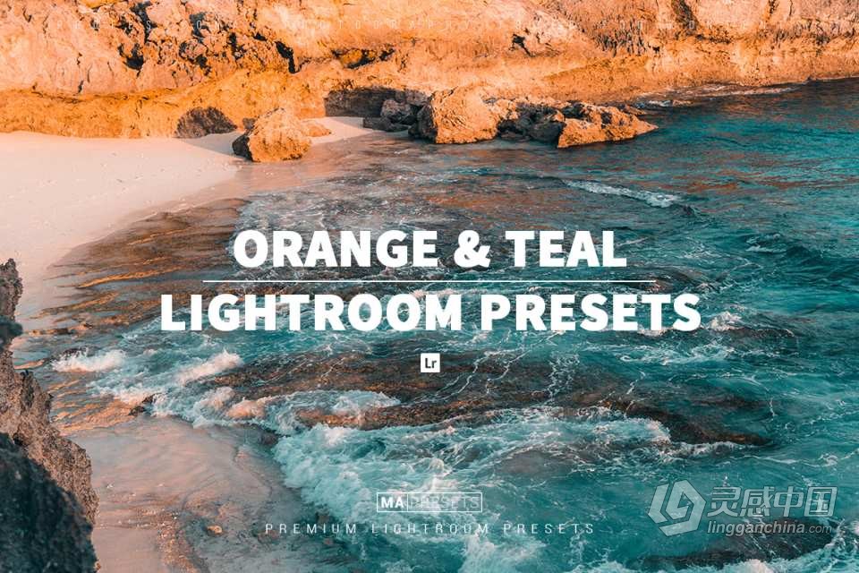 30个橙色和青色色调电影风光人像lr预设 30 ORANGE &amp; TEAL Lightroom Presets  灵感中国网 www.lingganchina.com