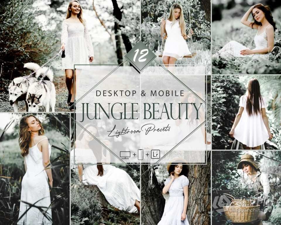 INS人像调色中性灰丛林美人LR预设 Jungle Beauty Lightroom Presets  灵感中国网 www.lingganchina.com