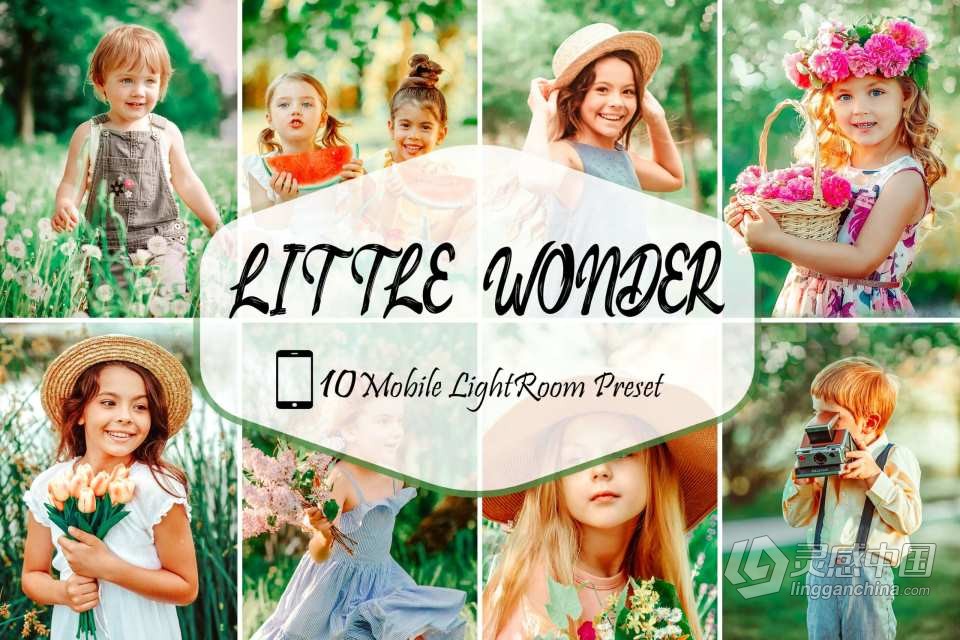 自然通透儿童人像调色Lightroom预设 Little Wonder Lightroom Presets  灵感中国网 www.lingganchina.com