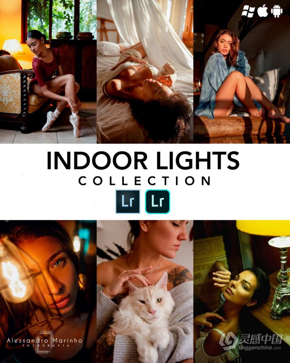 摄影师Alessandro Marinho 室内人像lr预设 Indoor Lights Lightroom Presets  灵感中国网 www.lingganchina.com