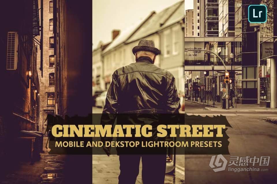 城市街道复古电影胶片Lightroom预设Cinematic Lightroom Presets  灵感中国网 www.lingganchina.com