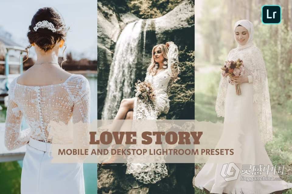 爱情故事摄影后期调色Lightroom预设 Love Story Lightroom Presets  灵感中国网 www.lingganchina.com