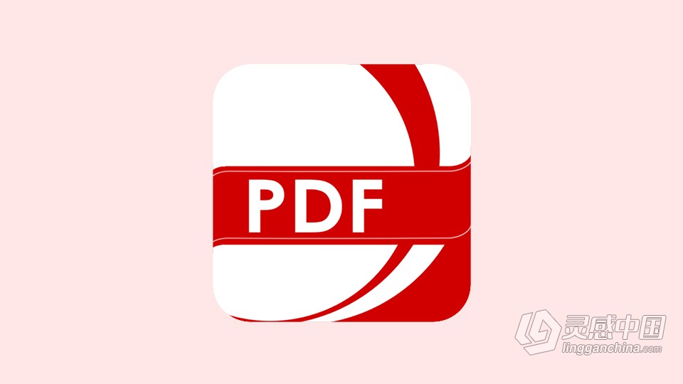 PDF Reader Pro 2.8.20 中文版 Mac强大的专业PDF阅读编辑器 Mac系统下载  灵感中国网 www.lingganchina.com