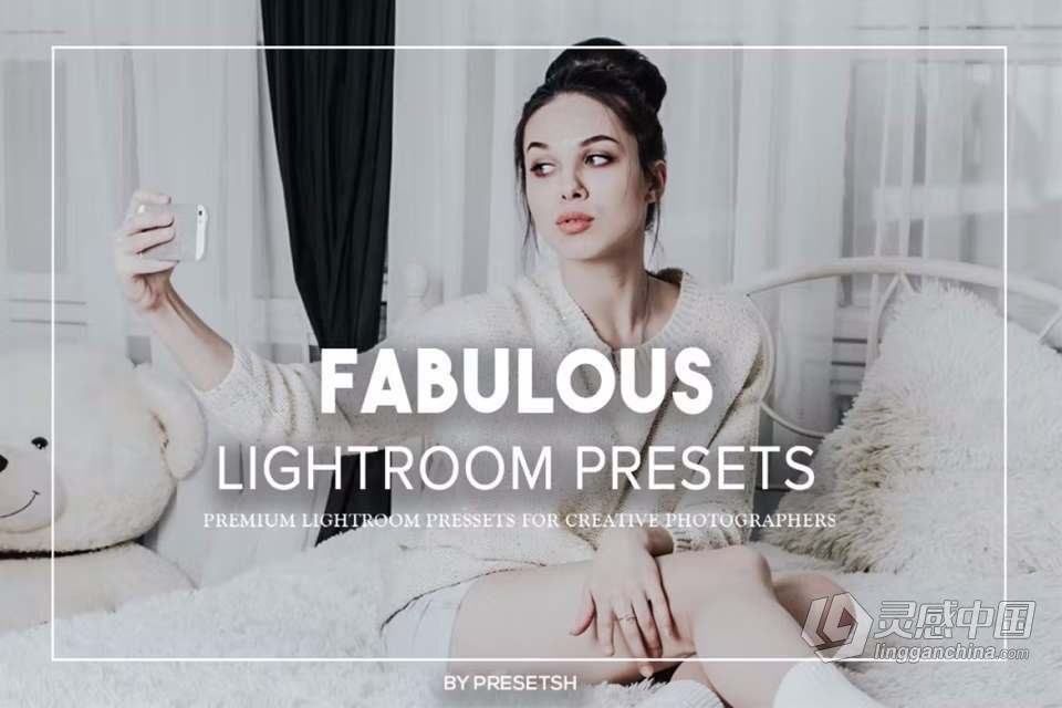 神话般的INS风格人像Lightroom调色预设 Fabulous Lightroom Presets  灵感中国网 www.lingganchina.com