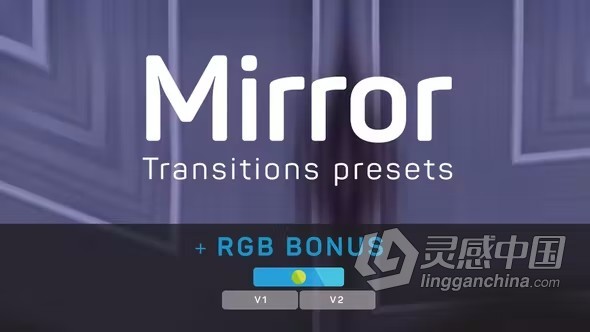 PR模板-Mirror Transitions Presets 视频过渡扭曲转场PR模板下载  灵感中国网 www.lingganchina.com