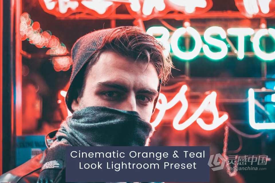 电影橙青色色调调色Lightroom预设 Cinematic Orange &amp; Teal Look Preset  灵感中国网 www.lingganchina.com