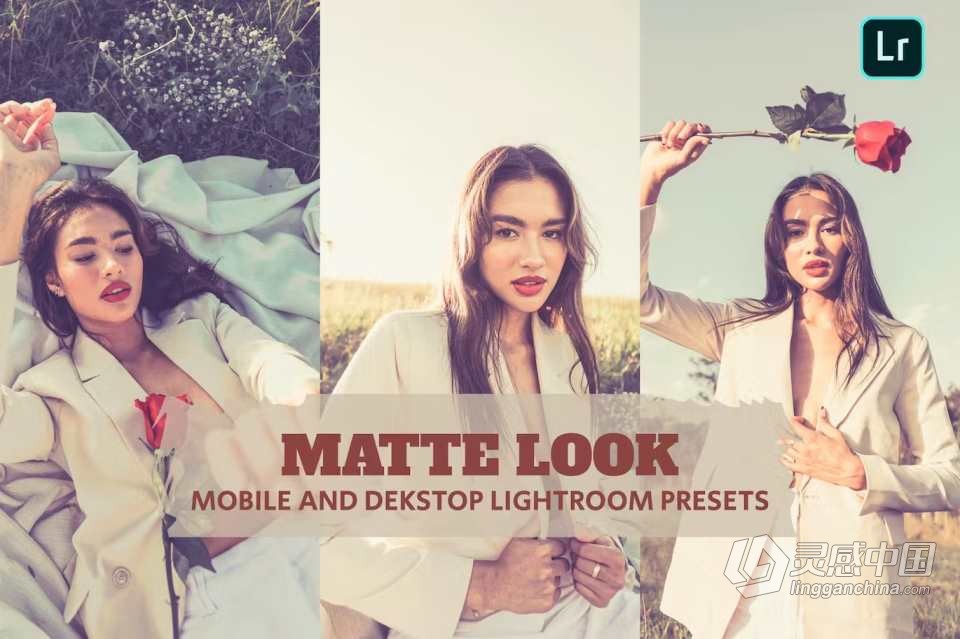 哑光电影胶片人像调色Lightroom预设 Matte Look Lightroom Presets  灵感中国网 www.lingganchina.com