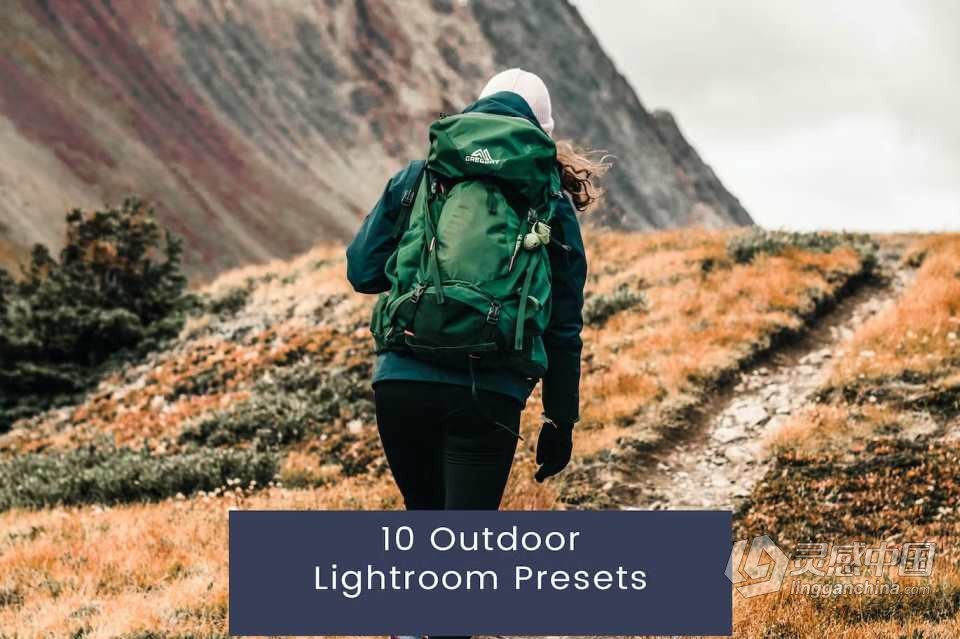 户外旅拍风光人像调色Lightroom预设 10 Outdoor Lightroom Presets  灵感中国网 www.lingganchina.com