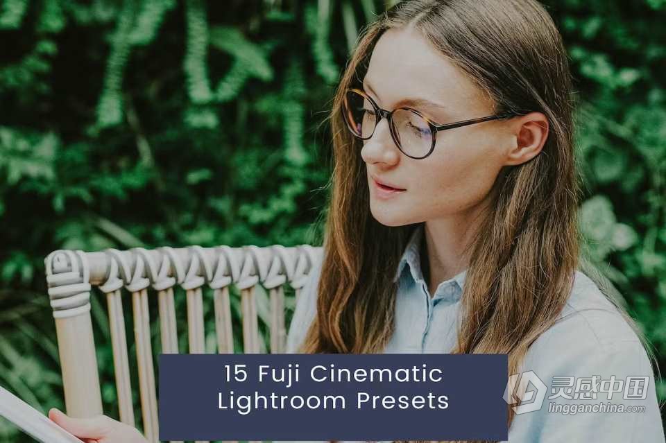 富士电影胶卷人像Lightroom预设 15 Fuji Cinematic Lightroom Presets  灵感中国网 www.lingganchina.com